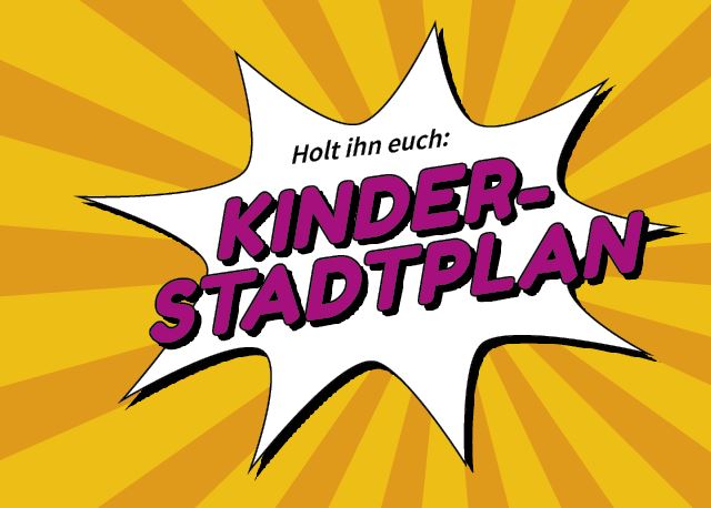Der Kinderstadtplan ist da_2